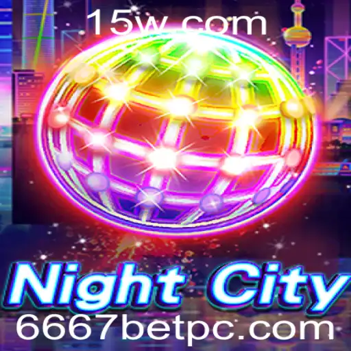 Explore as Aventuras de NightCity e Descubra o Fenômeno 6667bet